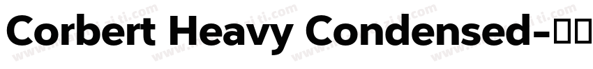 Corbert Heavy Condensed字体转换